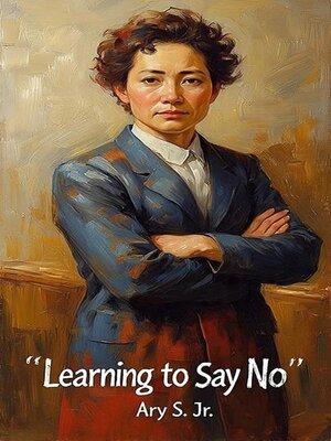 cover image of Learning to Say No